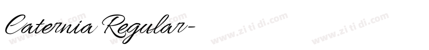Caternia Regular字体转换 Caternia Regular字体转换